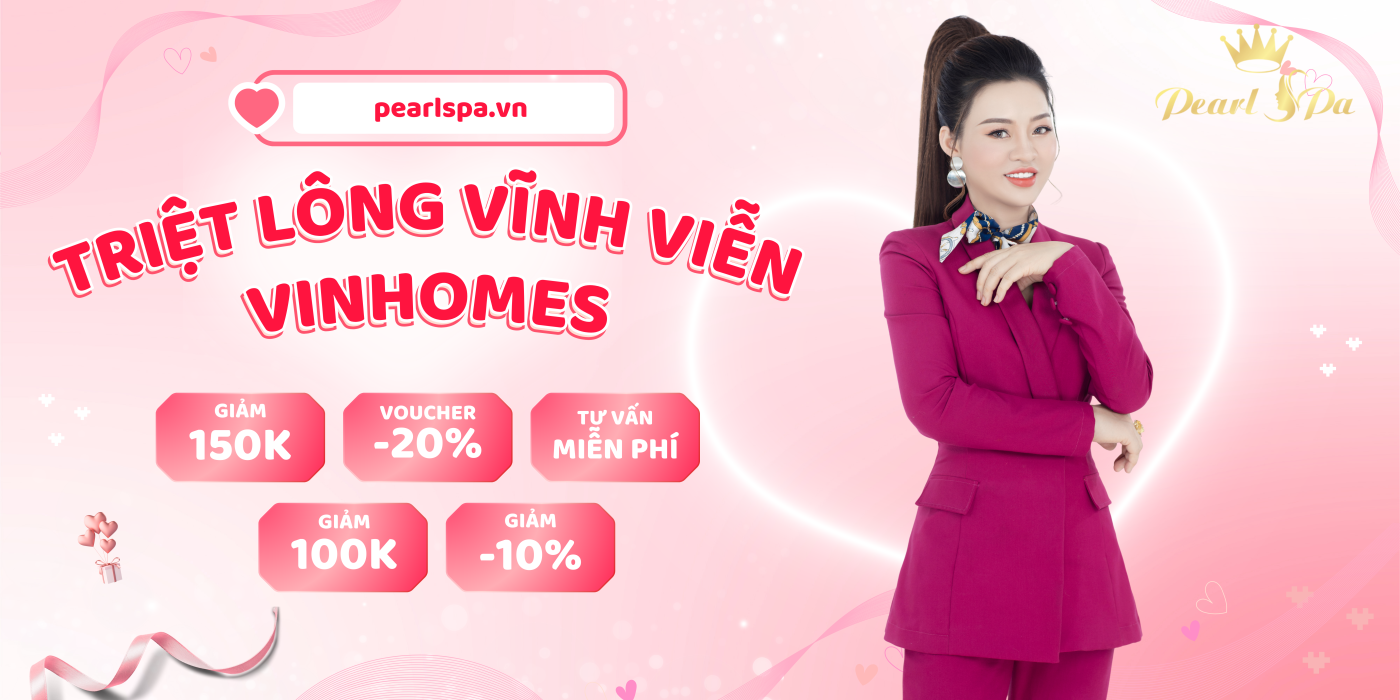 Triệt Lông Vĩnh Viễn Là Bao Lâu Vinhomes Grand Park