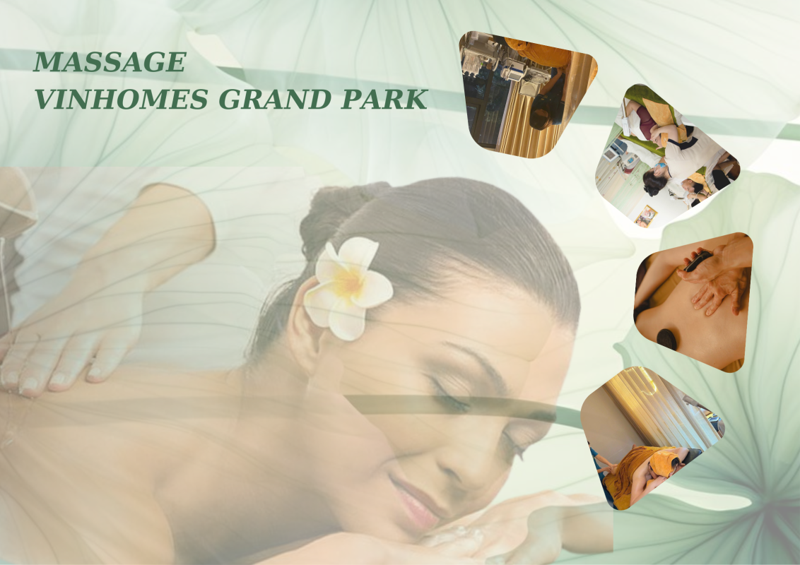 Massage Vinhomes Grand Park Tại Quận 9