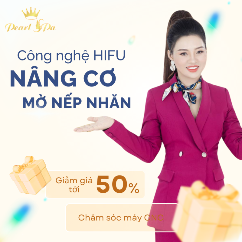 Nâng Cơ Trẻ Hoá Da Bằng Công Nghệ HiFu Tại Quận 2
